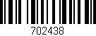 Código de barras (EAN, GTIN, SKU, ISBN): '702438'