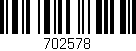 Código de barras (EAN, GTIN, SKU, ISBN): '702578'