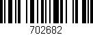 Código de barras (EAN, GTIN, SKU, ISBN): '702682'