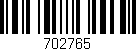 Código de barras (EAN, GTIN, SKU, ISBN): '702765'