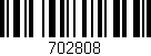 Código de barras (EAN, GTIN, SKU, ISBN): '702808'