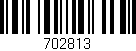 Código de barras (EAN, GTIN, SKU, ISBN): '702813'