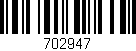 Código de barras (EAN, GTIN, SKU, ISBN): '702947'