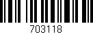 Código de barras (EAN, GTIN, SKU, ISBN): '703118'
