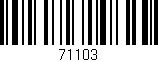Código de barras (EAN, GTIN, SKU, ISBN): '71103'