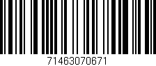 Código de barras (EAN, GTIN, SKU, ISBN): '71463070671'