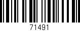Código de barras (EAN, GTIN, SKU, ISBN): '71491'