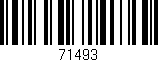 Código de barras (EAN, GTIN, SKU, ISBN): '71493'