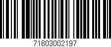 Código de barras (EAN, GTIN, SKU, ISBN): '71603002197'