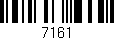 Código de barras (EAN, GTIN, SKU, ISBN): '7161'