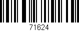 Código de barras (EAN, GTIN, SKU, ISBN): '71624'