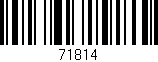 Código de barras (EAN, GTIN, SKU, ISBN): '71814'