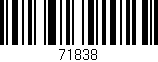 Código de barras (EAN, GTIN, SKU, ISBN): '71838'