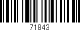 Código de barras (EAN, GTIN, SKU, ISBN): '71843'
