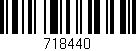 Código de barras (EAN, GTIN, SKU, ISBN): '718440'