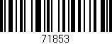 Código de barras (EAN, GTIN, SKU, ISBN): '71853'