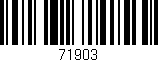 Código de barras (EAN, GTIN, SKU, ISBN): '71903'