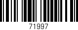 Código de barras (EAN, GTIN, SKU, ISBN): '71997'