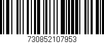 Código de barras (EAN, GTIN, SKU, ISBN): '730852107953'