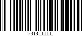 Código de barras (EAN, GTIN, SKU, ISBN): '7318_0_0_U'