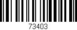 Código de barras (EAN, GTIN, SKU, ISBN): '73403'
