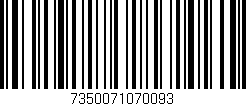 Código de barras (EAN, GTIN, SKU, ISBN): '7350071070093'