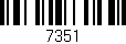 Código de barras (EAN, GTIN, SKU, ISBN): '7351'