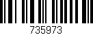 Código de barras (EAN, GTIN, SKU, ISBN): '735973'