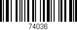 Código de barras (EAN, GTIN, SKU, ISBN): '74036'