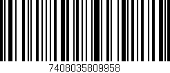 Código de barras (EAN, GTIN, SKU, ISBN): '7408035809958'