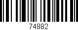 Código de barras (EAN, GTIN, SKU, ISBN): '74882'