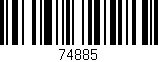 Código de barras (EAN, GTIN, SKU, ISBN): '74885'