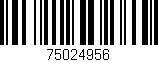 Código de barras (EAN, GTIN, SKU, ISBN): '75024956'