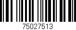 Código de barras (EAN, GTIN, SKU, ISBN): '75027513'