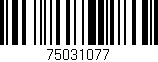 Código de barras (EAN, GTIN, SKU, ISBN): '75031077'
