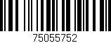 Código de barras (EAN, GTIN, SKU, ISBN): '75055752'