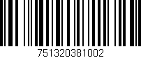 Código de barras (EAN, GTIN, SKU, ISBN): '751320381002'