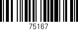 Código de barras (EAN, GTIN, SKU, ISBN): '75167'