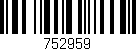 Código de barras (EAN, GTIN, SKU, ISBN): '752959'