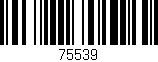 Código de barras (EAN, GTIN, SKU, ISBN): '75539'