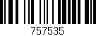 Código de barras (EAN, GTIN, SKU, ISBN): '757535'
