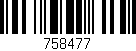 Código de barras (EAN, GTIN, SKU, ISBN): '758477'