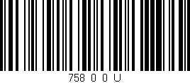 Código de barras (EAN, GTIN, SKU, ISBN): '758_0_0_U'