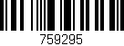 Código de barras (EAN, GTIN, SKU, ISBN): '759295'
