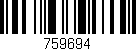 Código de barras (EAN, GTIN, SKU, ISBN): '759694'