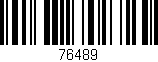 Código de barras (EAN, GTIN, SKU, ISBN): '76489'