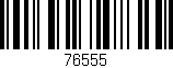 Código de barras (EAN, GTIN, SKU, ISBN): '76555'