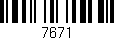 Código de barras (EAN, GTIN, SKU, ISBN): '7671'