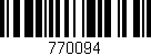 Código de barras (EAN, GTIN, SKU, ISBN): '770094'