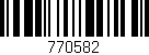 Código de barras (EAN, GTIN, SKU, ISBN): '770582'